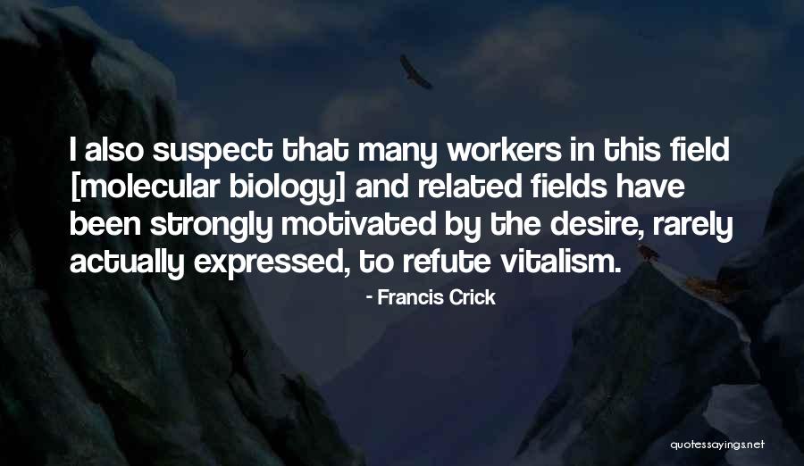Francis Crick Quotes 404229 Francis Crick Quotes 404229