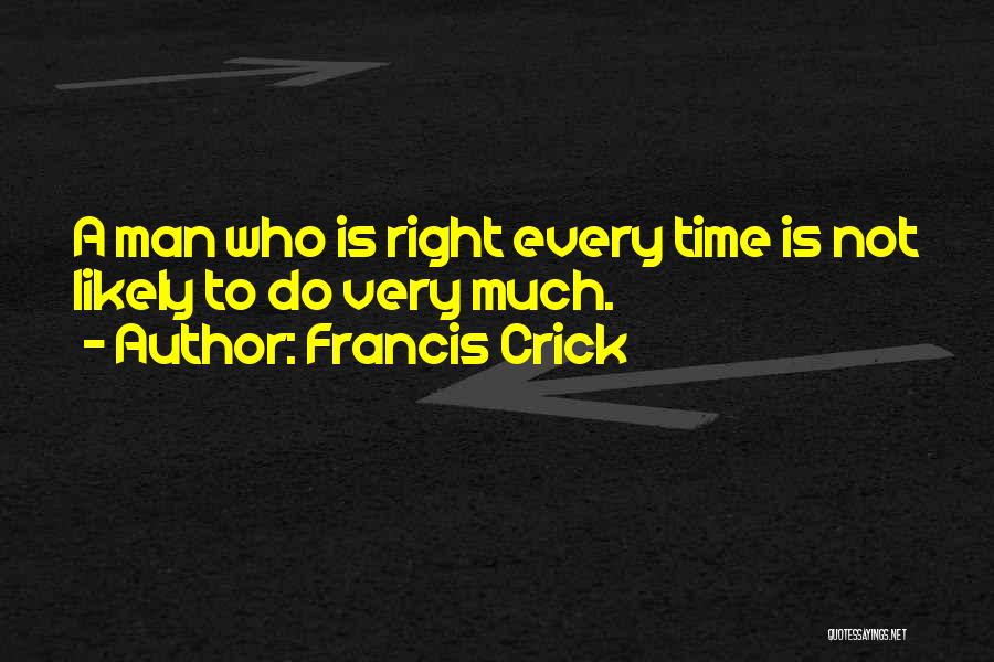Francis Crick Quotes 493480