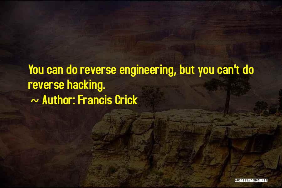 Francis Crick Quotes 562092