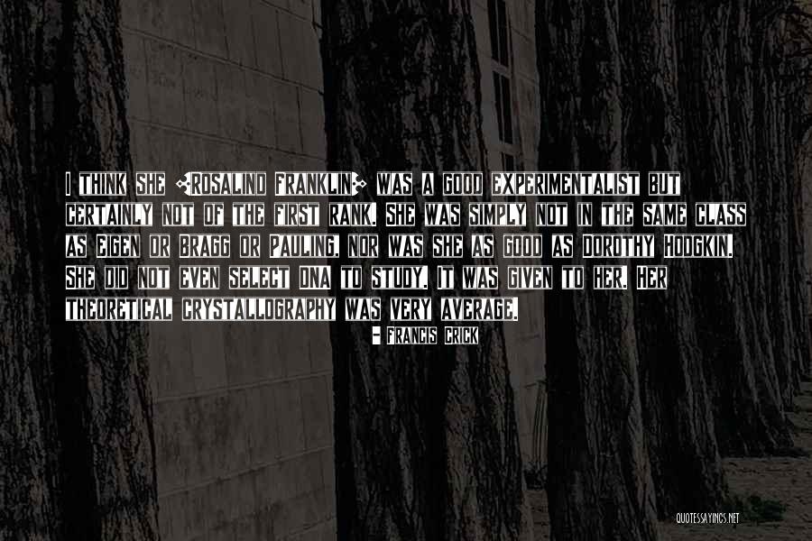 Francis Crick Quotes 618305 Francis Crick Quotes 618305