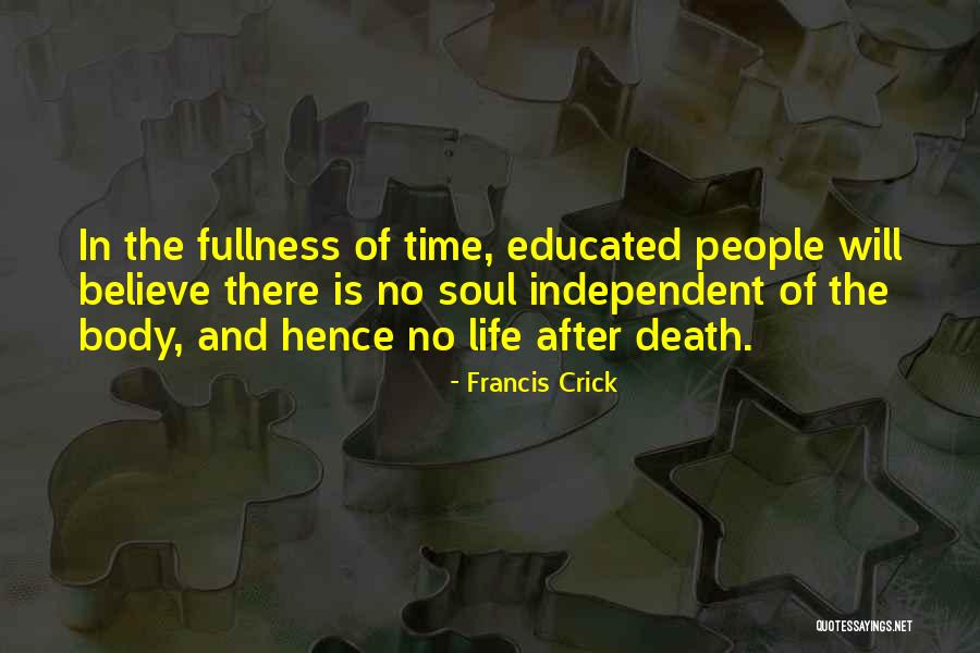 Francis Crick Quotes 680028