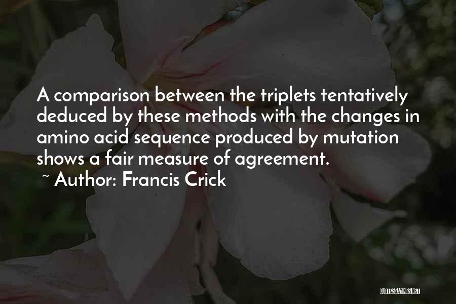 Francis Crick Quotes 741059