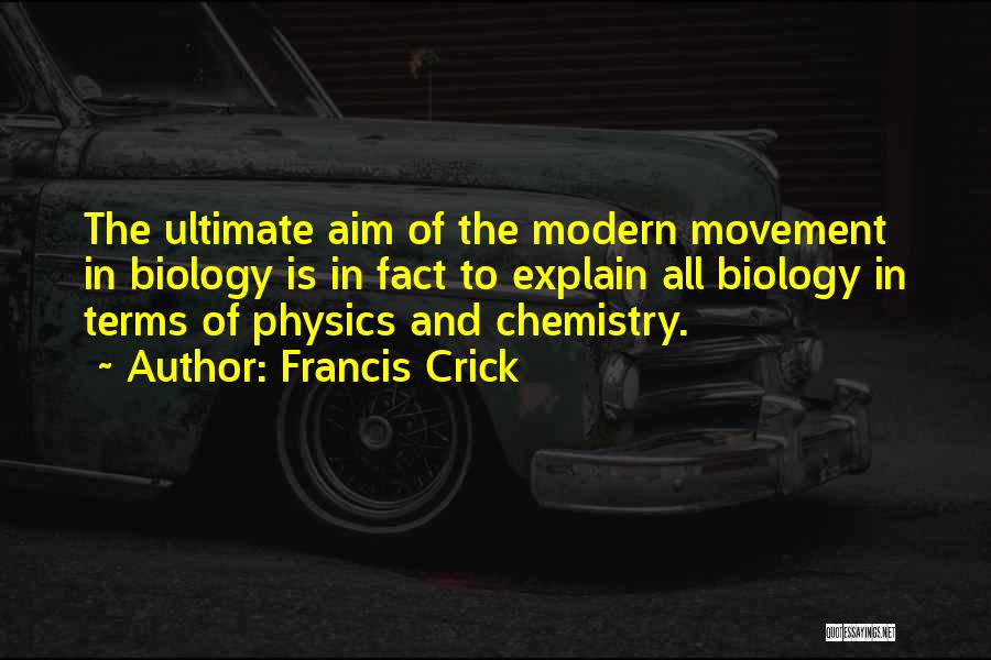 Francis Crick Quotes 914348