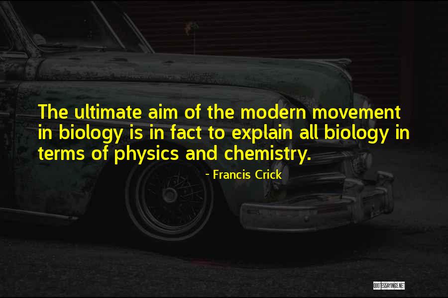 Francis Crick Quotes 914348