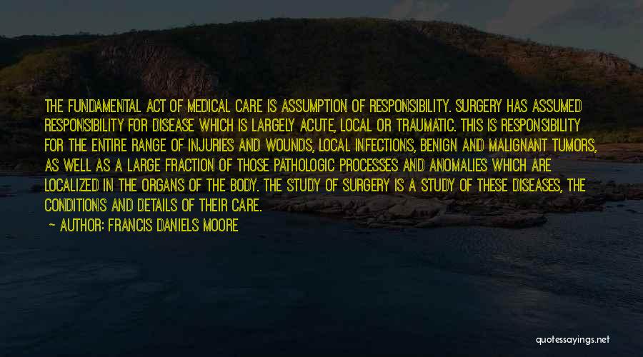 Francis Daniels Moore Quotes 639052