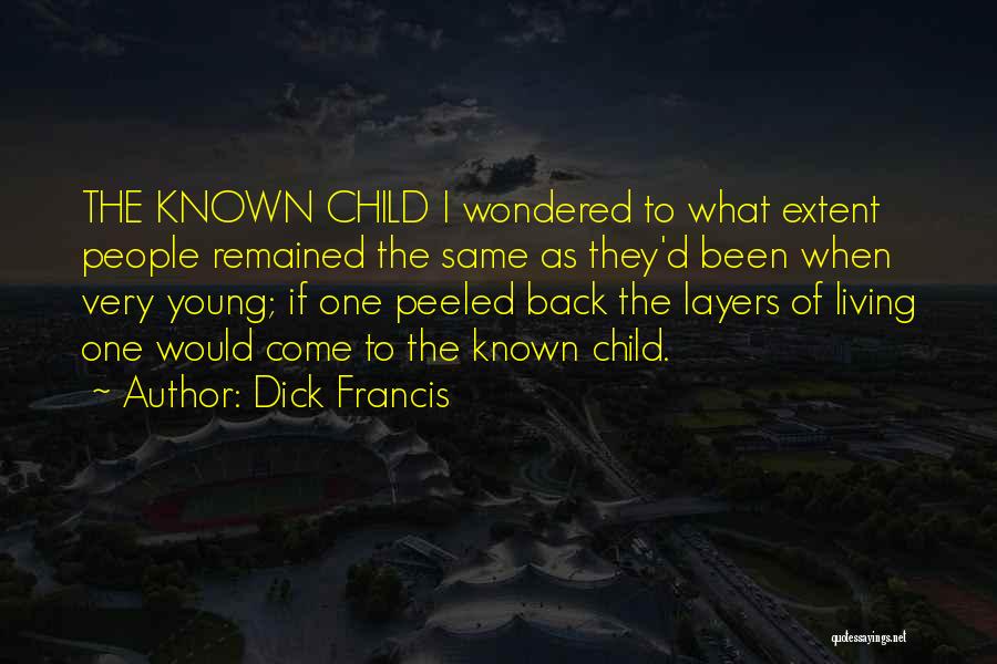 Francis D'assisi Quotes By Dick Francis