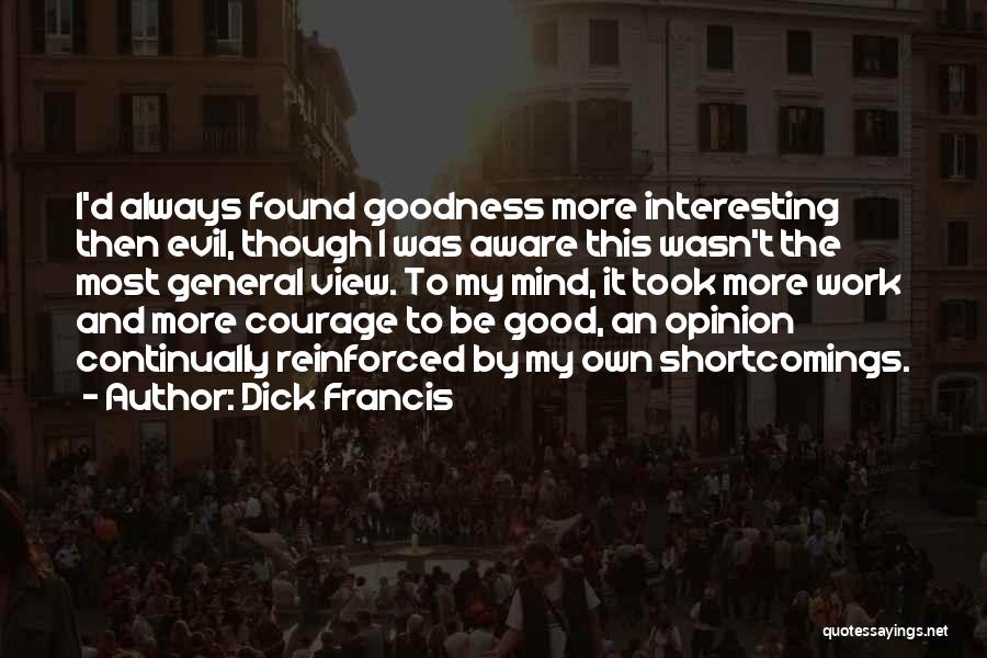 Francis D'assisi Quotes By Dick Francis