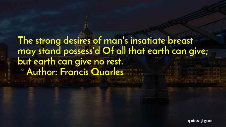 Francis D'assisi Quotes By Francis Quarles