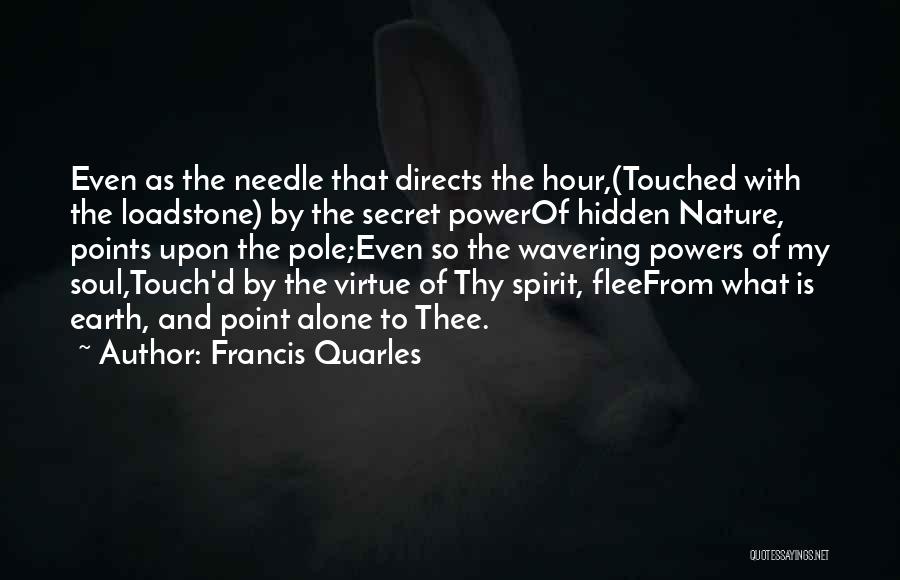 Francis D'assisi Quotes By Francis Quarles