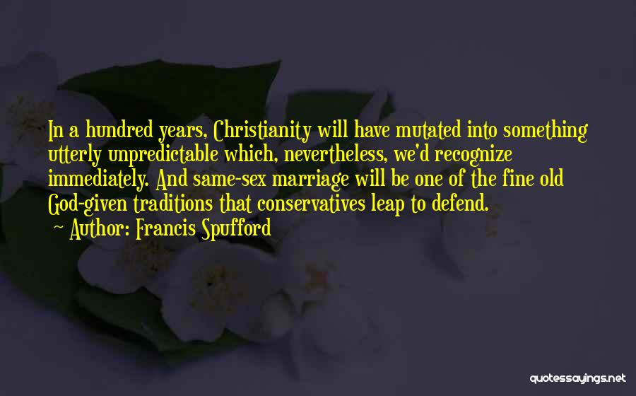 Francis D'assisi Quotes By Francis Spufford