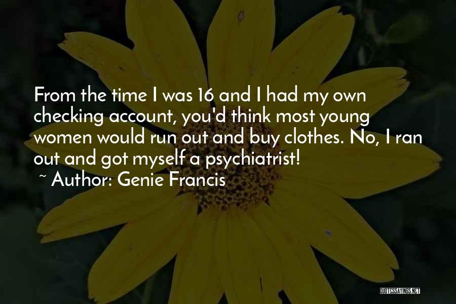 Francis D'assisi Quotes By Genie Francis