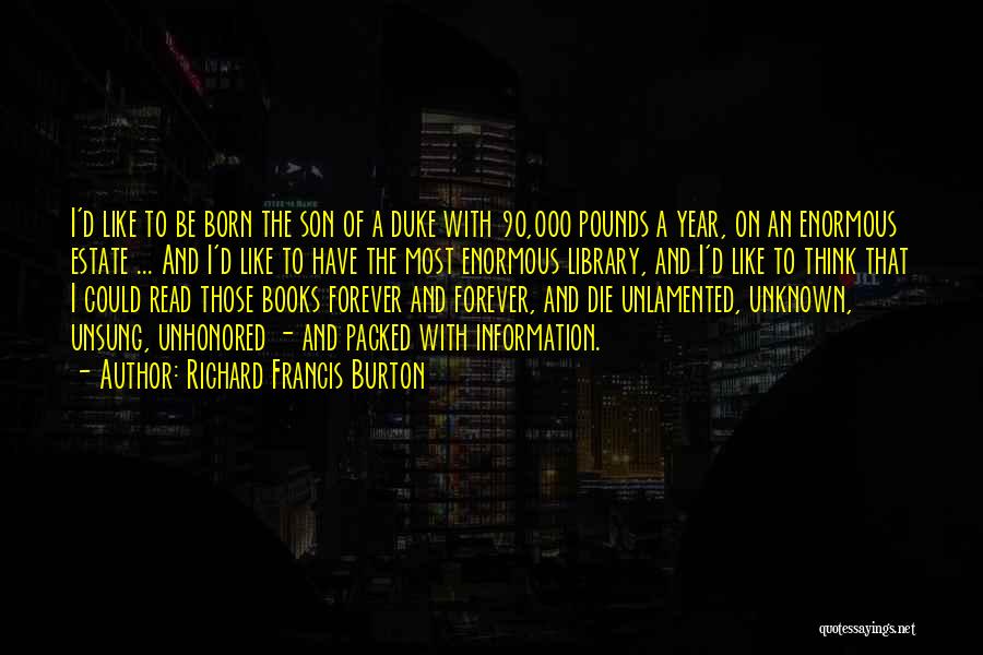 Francis D'assisi Quotes By Richard Francis Burton
