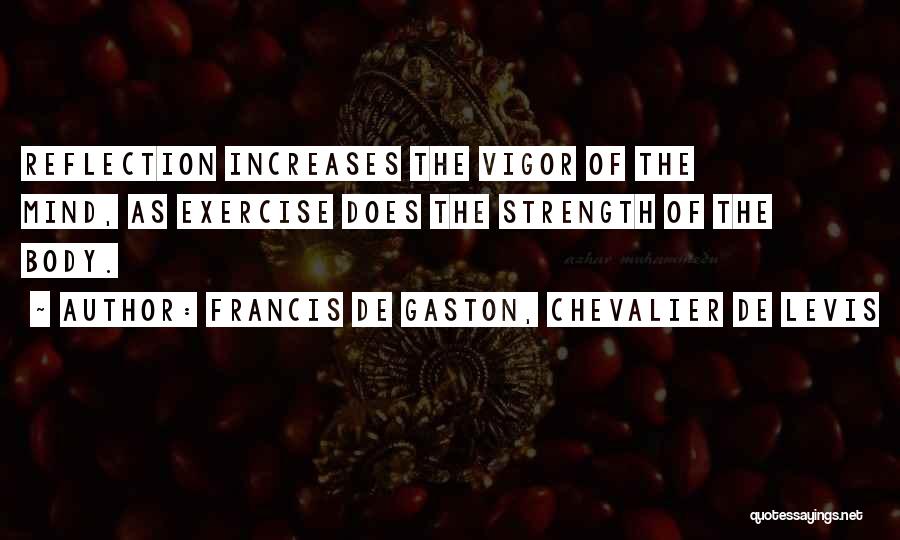 Francis De Gaston, Chevalier De Levis Quotes 1408622