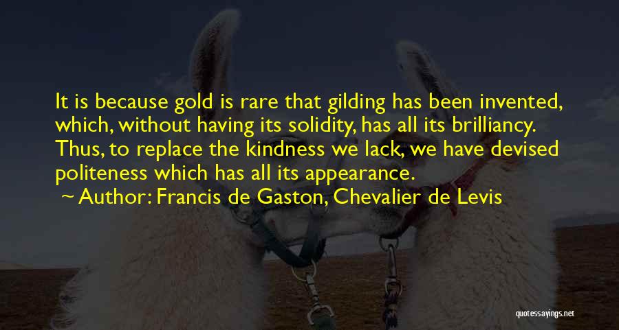 Francis De Gaston, Chevalier De Levis Quotes 239759