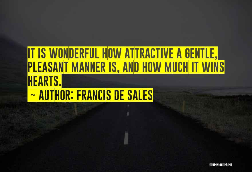 Francis De Sales Quotes 101242