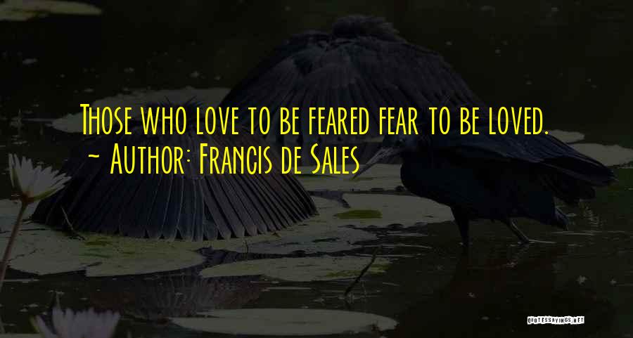 Francis De Sales Quotes 1471054