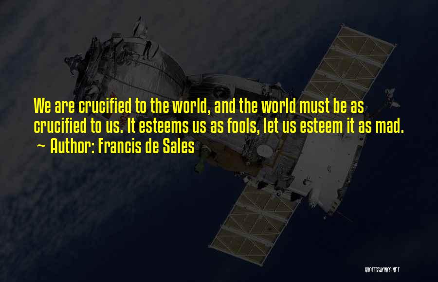 Francis De Sales Quotes 2071468