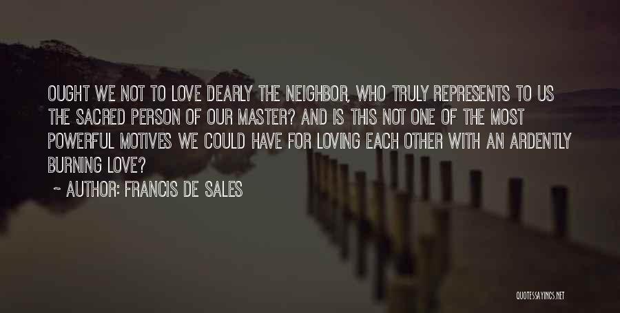 Francis De Sales Quotes 2092149