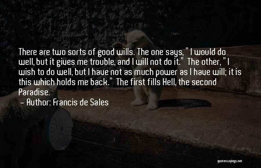 Francis De Sales Quotes 237573