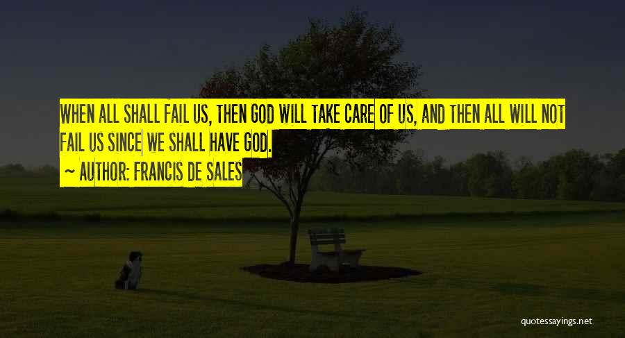 Francis De Sales Quotes 268888