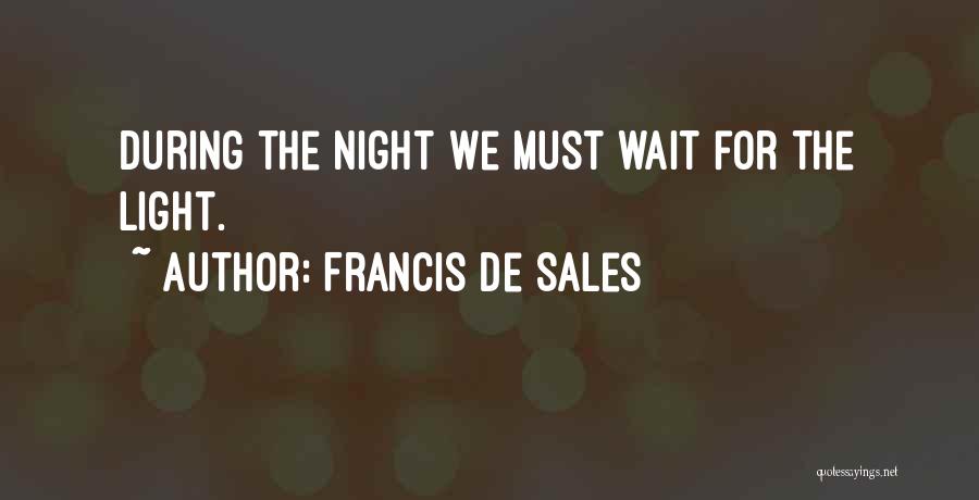 Francis De Sales Quotes 423711