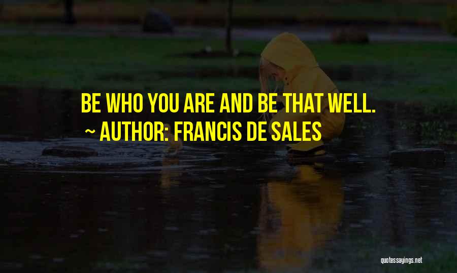 Francis De Sales Quotes 656222