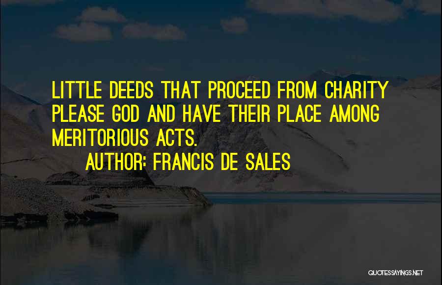 Francis De Sales Quotes 708972