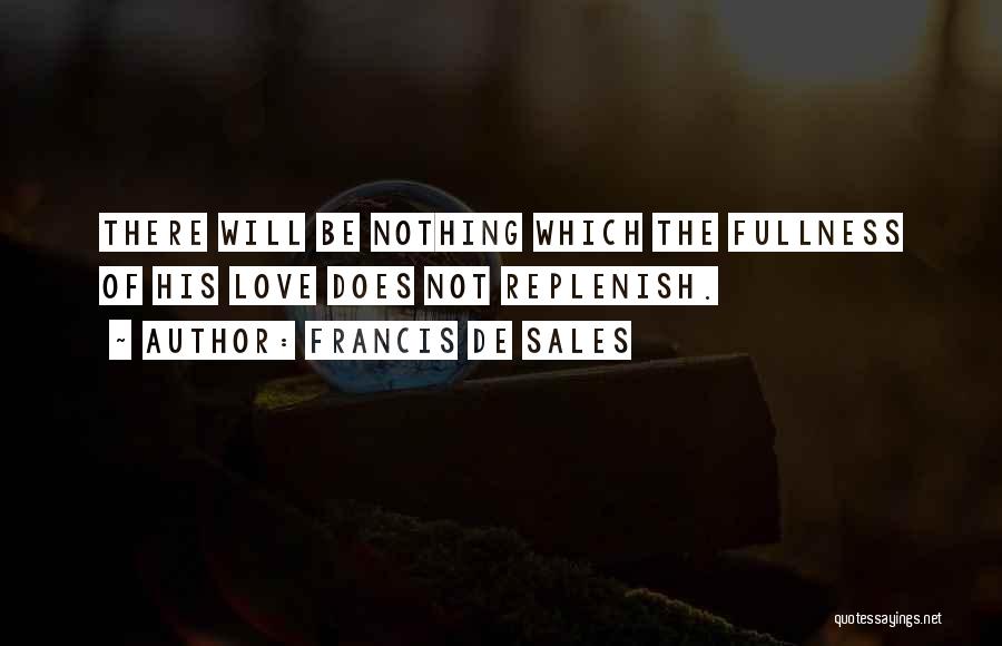 Francis De Sales Quotes 976627