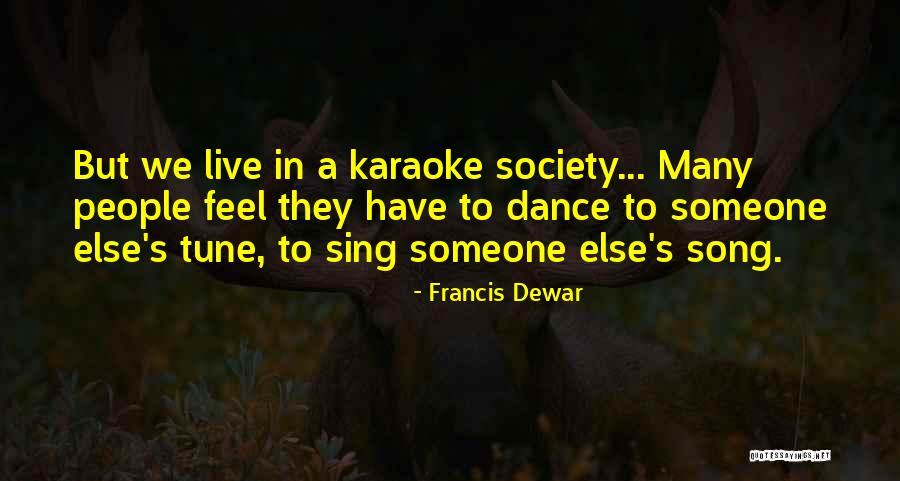 Francis Dewar Quotes 1187733