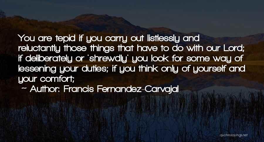 Francis Fernandez-Carvajal Quotes 257728