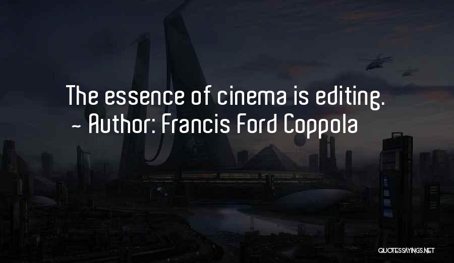 Francis Ford Coppola Quotes 1280268