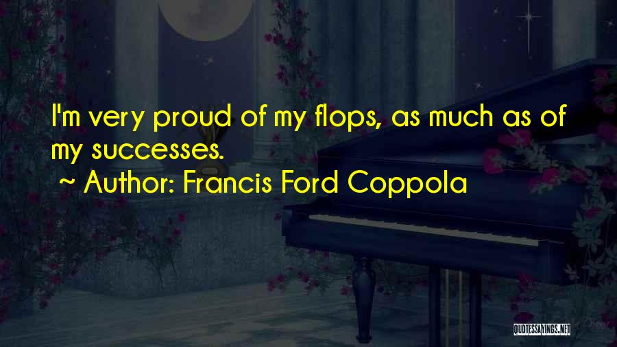 Francis Ford Coppola Quotes 1374283