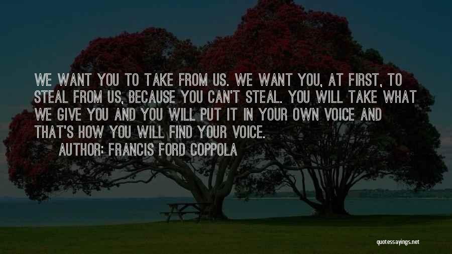Francis Ford Coppola Quotes 1401348