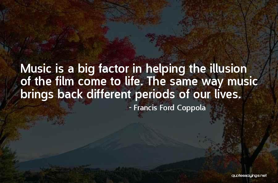 Francis Ford Coppola Quotes 1409308