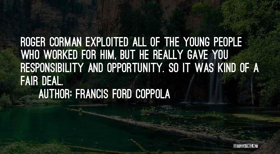 Francis Ford Coppola Quotes 1682096