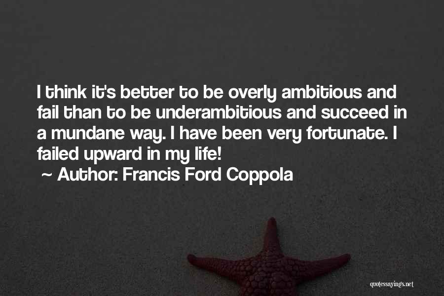 Francis Ford Coppola Quotes 469846