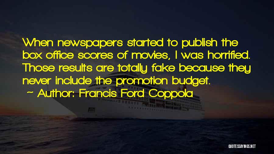 Francis Ford Coppola Quotes 490857