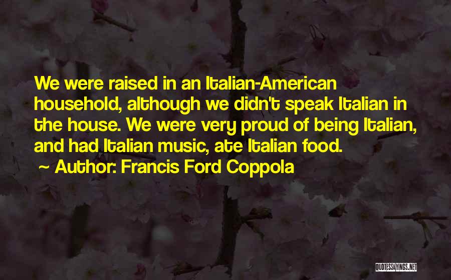 Francis Ford Coppola Quotes 572429