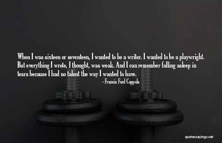 Francis Ford Coppola Quotes 715340