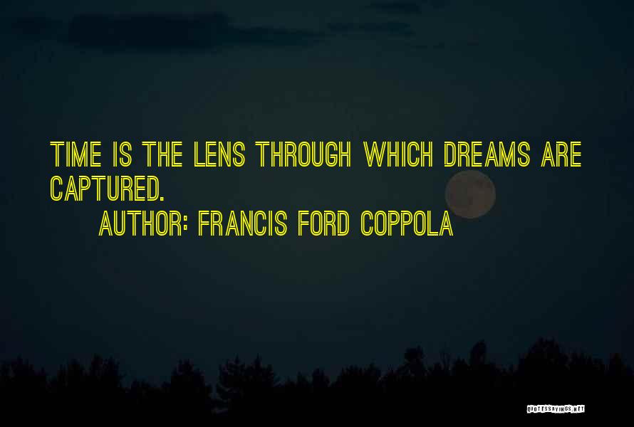 Francis Ford Coppola Quotes 993585