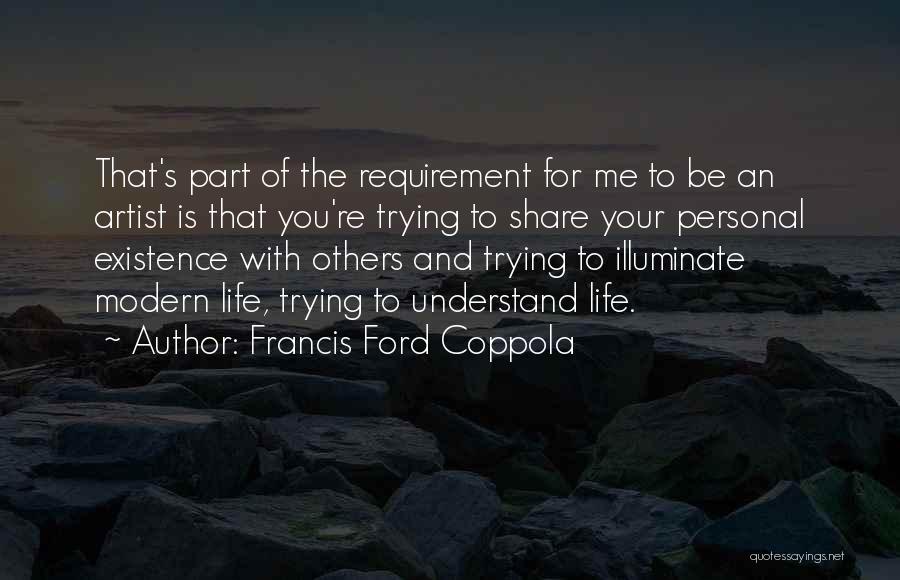 Francis Ford Coppola Quotes 999364