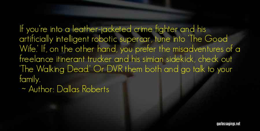 Francis Fulford Quotes By Dallas Roberts