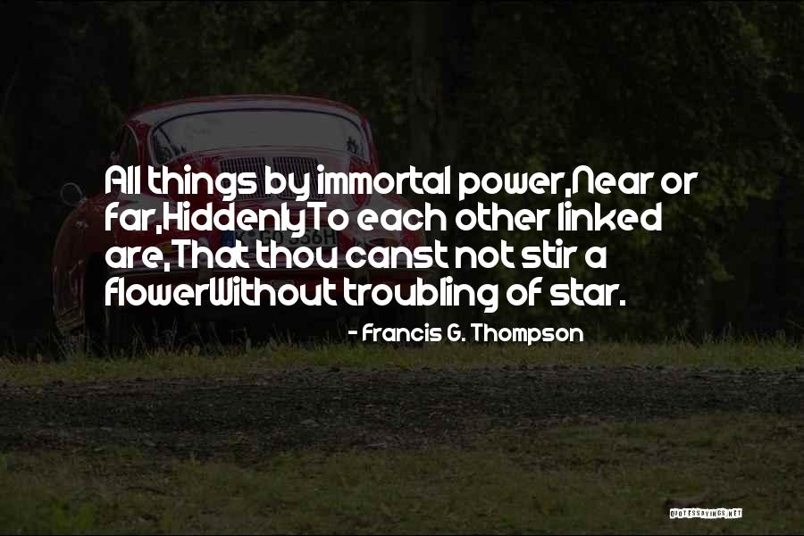 Francis G. Thompson Quotes 1546517