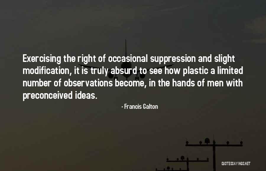 Francis Galton Quotes 1996765