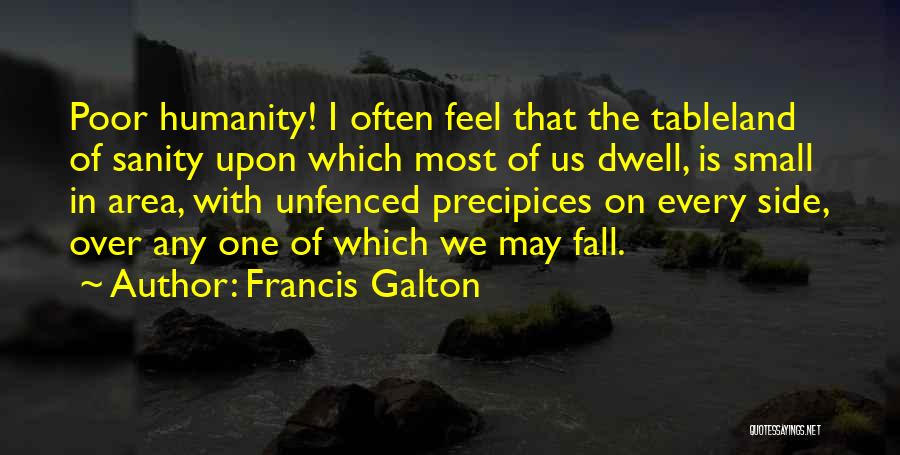 Francis Galton Quotes 2249640