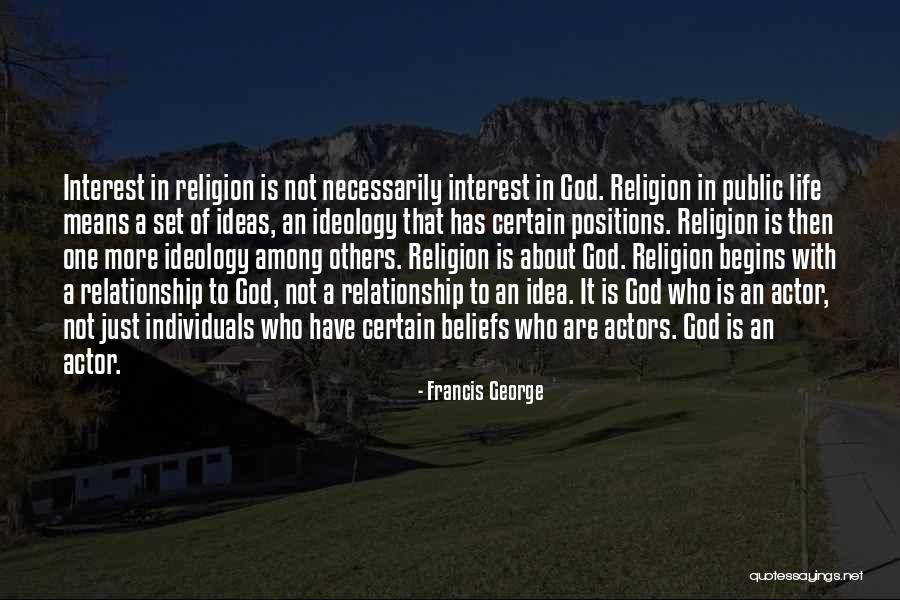 Francis George Quotes 1722472