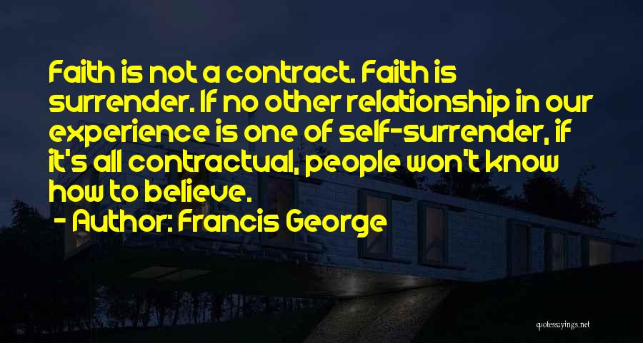 Francis George Quotes 181831