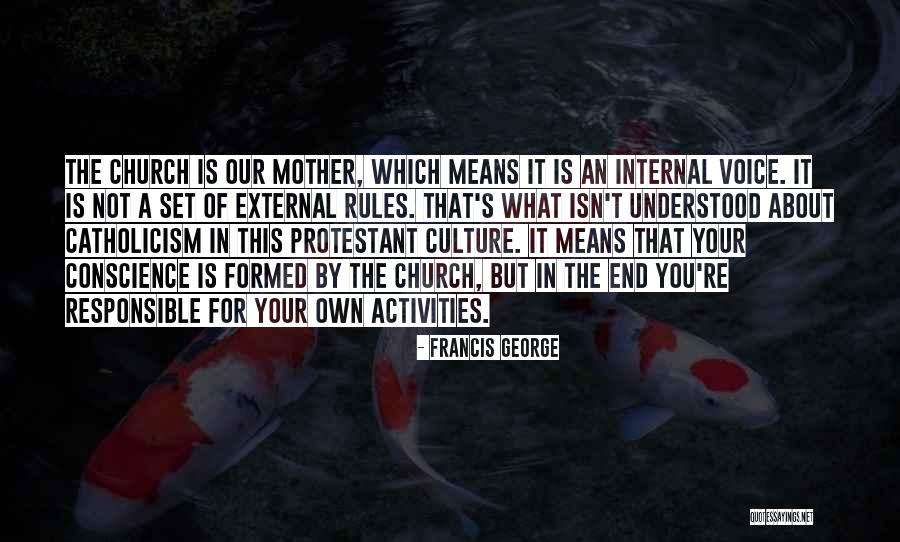 Francis George Quotes 1948136 Francis George Quotes 1948136