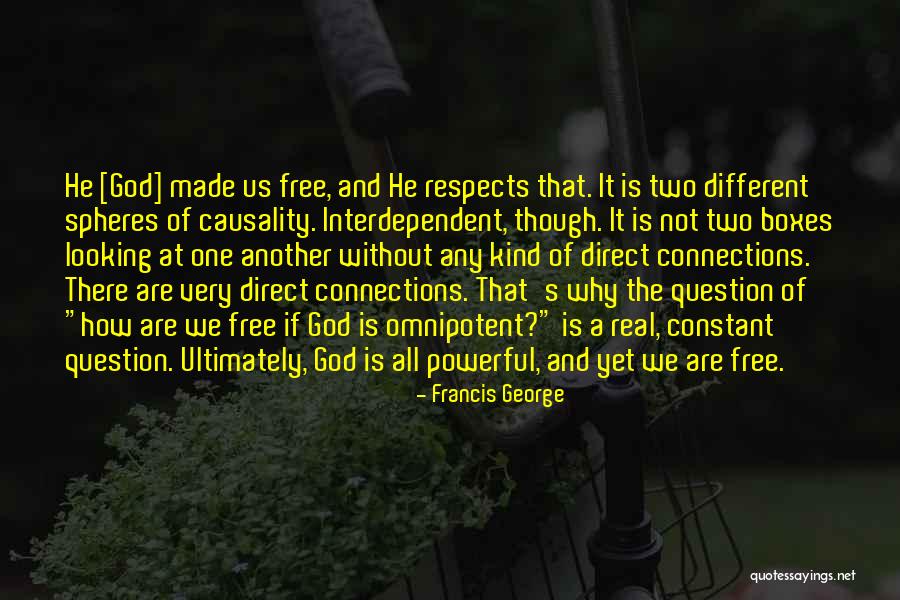 Francis George Quotes 572253 Francis George Quotes 572253