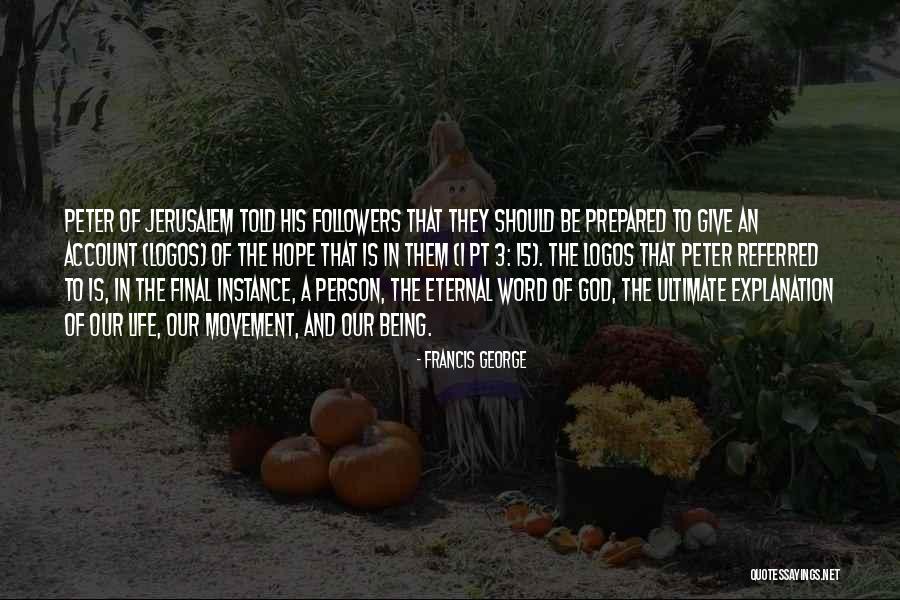 Francis George Quotes 904994 Francis George Quotes 904994